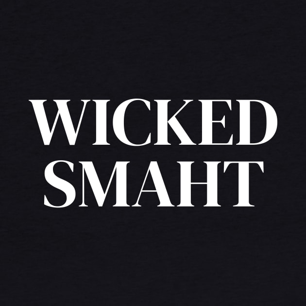 Wicked Smaht by Word and Saying